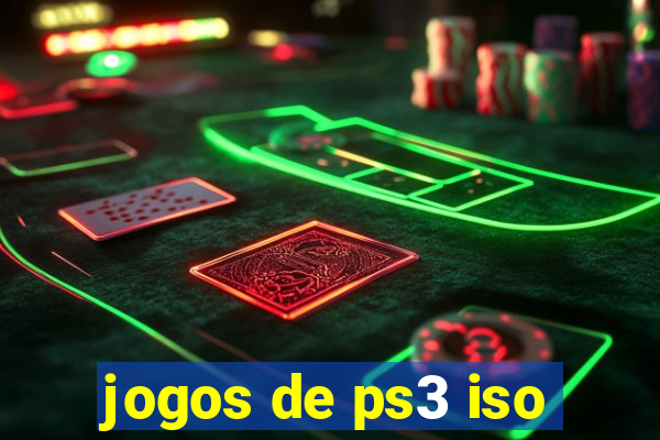 jogos de ps3 iso